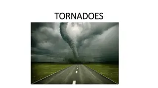Understanding Tornadoes: Causes, Behaviors, and Impacts