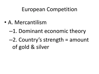 European Competition and Colonial Motives in Mercantilism