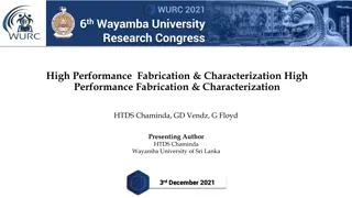 High Performance Fabrication & Characterization at WURC 2021 Wayamba University
