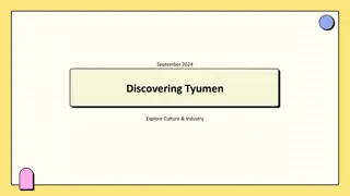 Discovering Tyumen: A Journey Through Culture and Industry