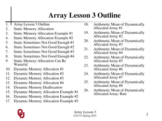 Dynamic Memory Allocation in Arrays: Understanding Static vs. Dynamic Allocation