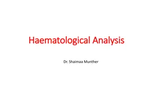 Insightful Haematological Analysis by Dr. Shaimaa Munther
