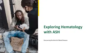 Discovering Hematology World with ASH - Unveiling Blood Diseases Insights