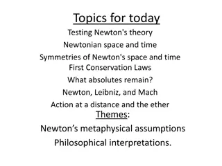Exploring Newton's Theory and Space-Time Symmetries