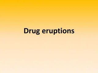 Understanding Drug Eruptions: Symptoms and Clinical Types