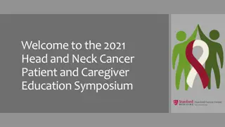 Navigating Head and Neck Cancer Symposium 2021: Insights and Tools for Patients and Caregivers