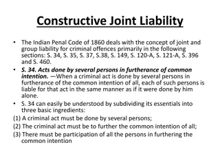 Constructive Joint Liability in Indian Penal Code of 1860