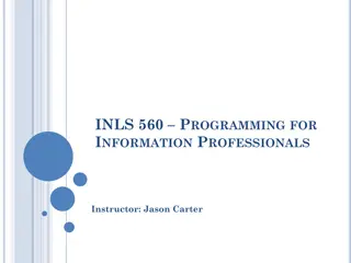 Programming for Information Professionals with INLS 560