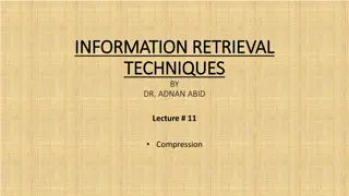 Compression Techniques in Information Retrieval: Enhancing Storage Efficiency