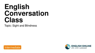 Exploring the World of Sight and Blindness in English Conversation Class