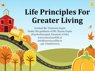 Principles for Greater Living - Love, Mindfulness, Development & Attitude