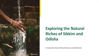 Comparative Study of Natural Resources and Biodiversity in Sikkim and Odisha
