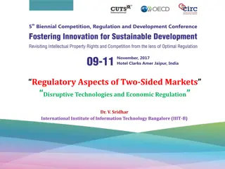 Regulatory Aspects of Two-Sided Markets and Disruptive Technologies