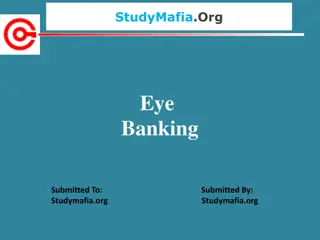 Understanding the Importance of Eye Banking and Corneal Transplantation