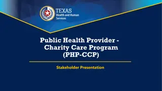 Public Health Provider Charity Care Program (PHP-CCP) Overview