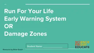 Innovative Student Project: Run for Your Life Early Warning System