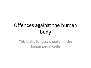 Understanding Offences Against the Human Body in Indian Penal Code