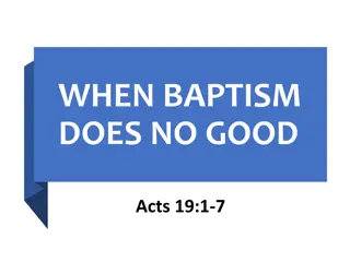 When Baptism Does No Good: Understanding its Role in Salvation