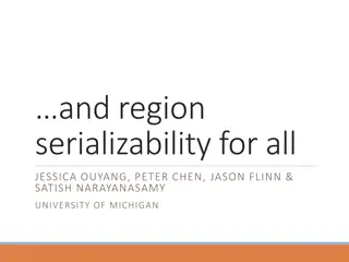 Understanding Region Serializability in Concurrent Programming