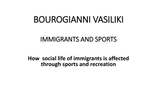 Impact of Sports on Immigrant Integration and Social Life