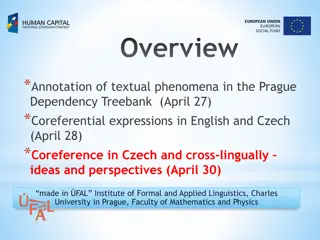 Coreference Annotations in Prague Corpora: Detailed Analysis
