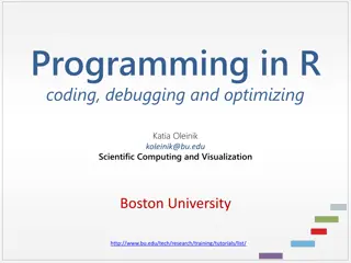 Advanced Programming in R: Coding, Debugging, Optimizing