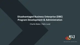 Disadvantaged Business Enterprise (DBE) Program Overview