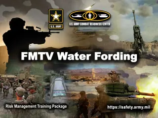 Enhancing Combat Readiness and Safety Through FMTV Water Fording Risk Management Training