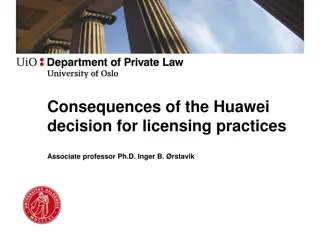 Huawei Decision Impact on Licensing Practices: Legal Perspectives