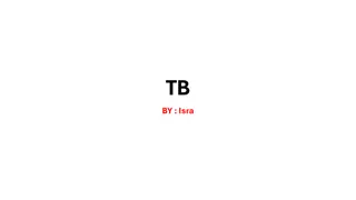 Understanding Tuberculosis: Causes, Pathophysiology, and Clinical Manifestations