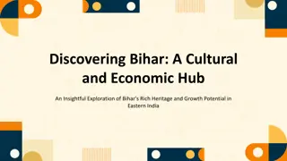 Exploring Bihar's Rich Heritage and Economic Potential