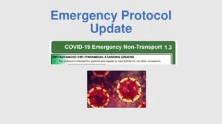 Update on Limited Non-Transport Protocol for Specific Patients