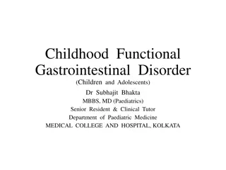 Childhood Functional Gastrointestinal Disorders: Overview and Rome IV Criteria