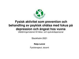 Physical Activity for Mental Health: Prevention and Treatment