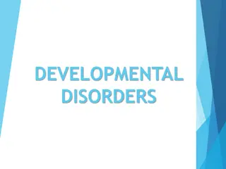 Understanding Developmental Disorders: Impact, Causes, and Types