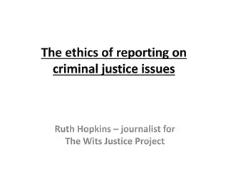 Exploring Ethics in Criminal Justice Reporting