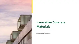 Innovative Concrete Materials Transforming Construction Practices