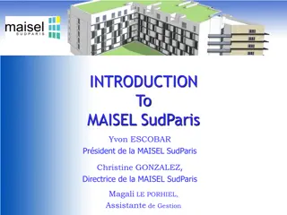 Introduction to MAISEL SudParis: Organization, Practical Information, and Life on Campus