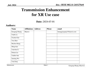 IEEE 802.11-24/1276r0 Transmission Enhancement for XR Use Case