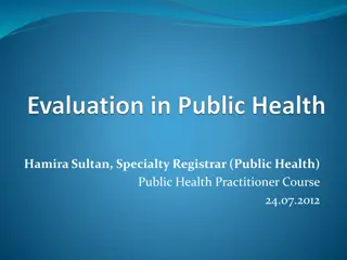 Understanding Evaluation in Public Health Practices