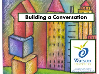 Building a Conversation: Steps to Engage in Meaningful Dialogues
