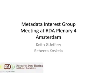 RDA Plenary 4 Amsterdam Metadata Interest Group Meeting