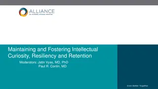Cultivating Intellectual Curiosity, Resilience, and Retention in Medical Training