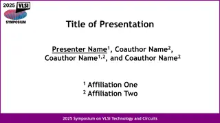 Guidelines for Effective Presentations at the 2025 VLSI Technology and Circuits Symposium