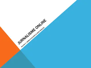 Understanding Online Journalism: Evolution and Characteristics