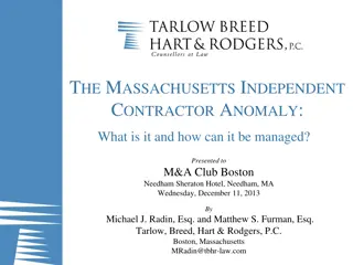 Understanding the Massachusetts Independent Contractor Anomaly and Management Strategies