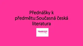Understanding Contemporary Czech Literature and Its Evolution