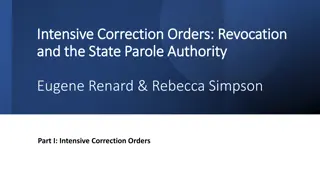 Understanding Intensive Correction Orders and Revocation Process
