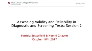 Understanding the Assessment of Validity and Reliability in Diagnostic Testing