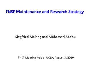 FNSF Maintenance and Research Strategy Overview